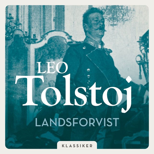 "Landsforvist" av Lev Tolstoj