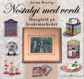Nostalgi med verdi - mangfold på bruktmarkedet