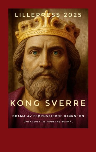 Kong Sverre - omskrevet til moderne bokmål