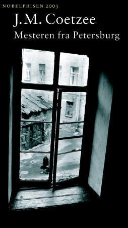"Mesteren fra Petersburg" av J.M. Coetzee