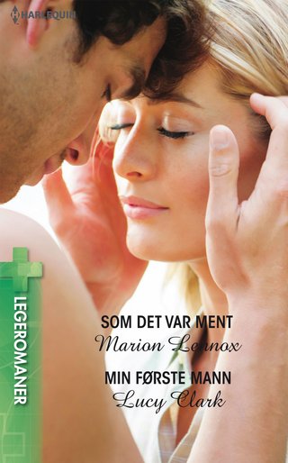 Som det var ment ; Min første mann