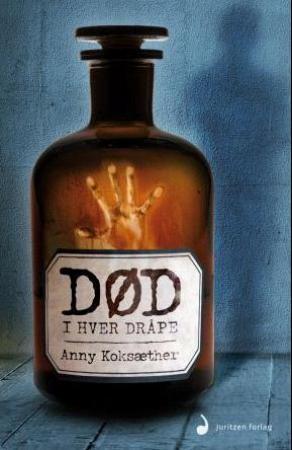 "Død i hver dråpe. Leseeksemplar til bokhandel" av Anny Koksæther