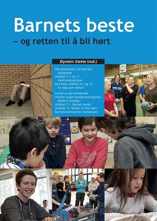 "Barnets beste - og retten til å bli hørt" av Øystein Stette