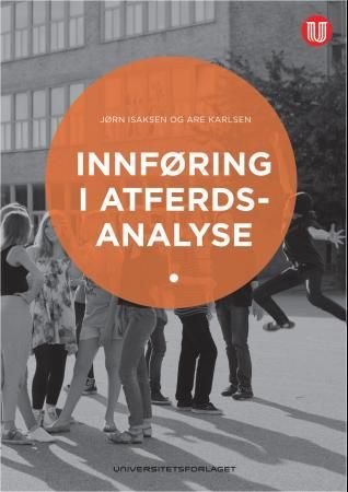 "Innføring i atferdsanalyse" av Jørn Isaksen