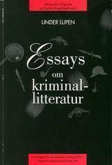 "Under lupen essays om kriminallitteratur" av Alexander Elguren