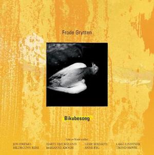 "Bikubesong" av Frode Grytten