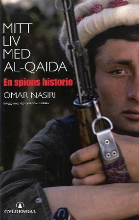 "Mitt liv med Al-Qaida - en spions historie" av Omar Nasiri
