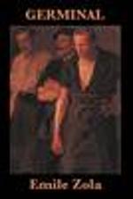 "Germinal den store gruvestreiken" av Émile Zola