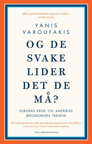 Og de svake lider det de må? - Europas krise og Amerikas økonomiske fremtid