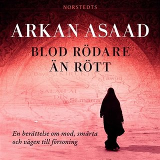 "Blod rödare än rött" av Arkan Asaad