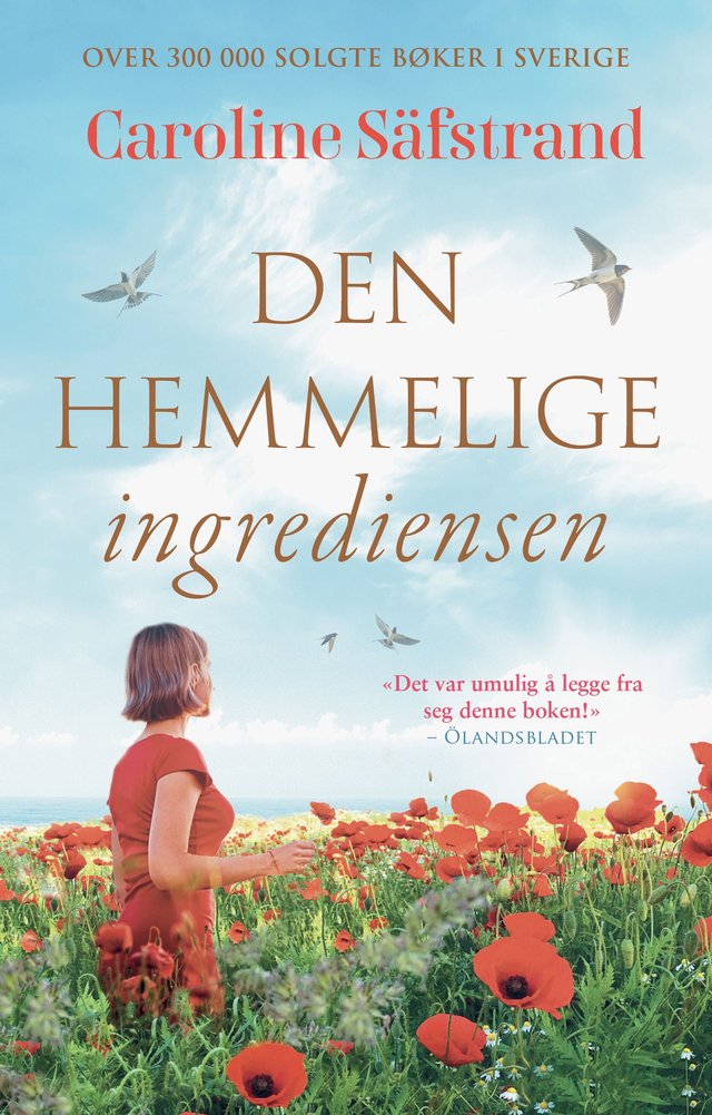 "Den hemmelige ingrediensen" av Caroline Säfstrand