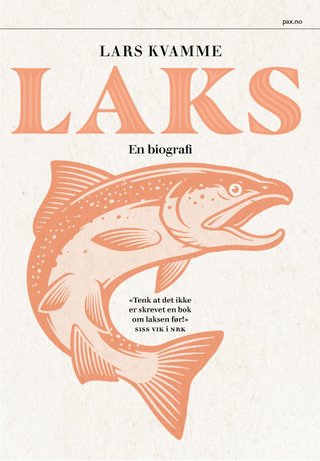 "Laks en biografi" av Lars Kvamme