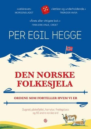 Den norske folkesjela - ordene som forteller hvem vi er