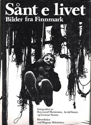 Sånt e livet - bilder fra Finnmark