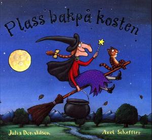 "Plass bakpå kosten" av Julia Donaldson