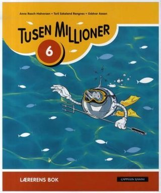 "Tusen millioner ny utgave 6 - Lærerens bok" av Toril Eskeland Rangnes