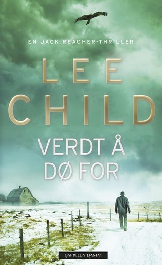 "Verdt å dø for en Jack Reacher-thriller" av Lee Child