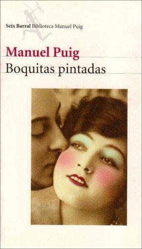 "Boquitas Pintadas" av Manuel Puig