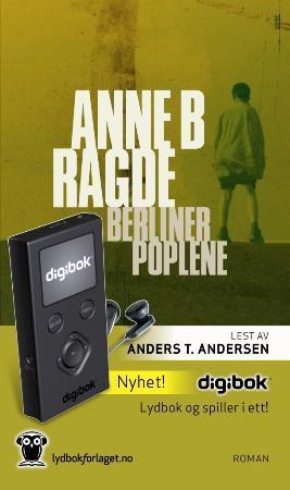 "Berlinerpoplene" av Anne B. Ragde