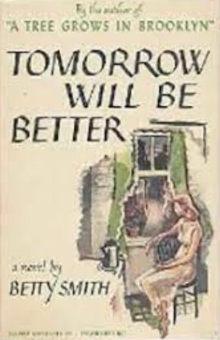Tomorrow Will Be Better