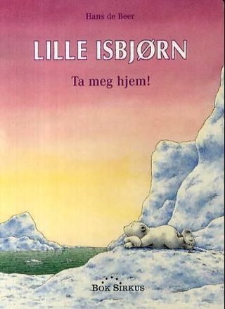 Lille isbjørn - ta meg hjem!