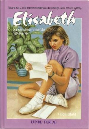 Elizabeth og de skremmende nyhetene