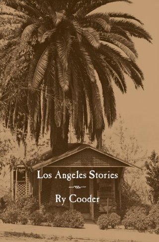 "Los Angeles Stories (City Lights Noir)" av Ry Cooder