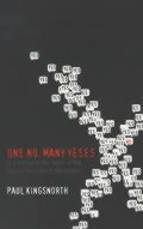 "One no, many yeses - a journey to the heart of the global resistance movement" av Paul Kingsnorth