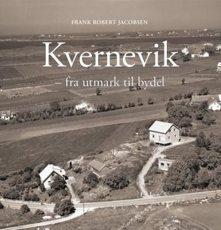 Kvernevik - fra utmark til bydel