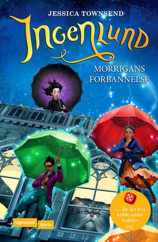 "Ingenlund Morrigans forbannelse" av Jessica Townsend