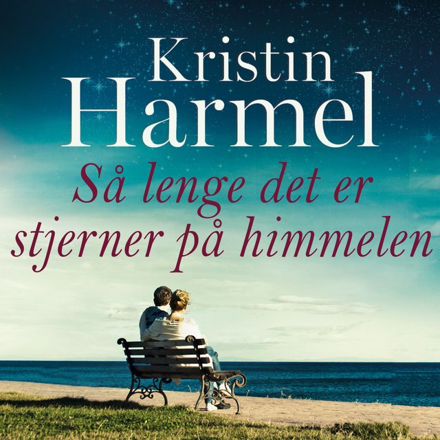 "Så lenge det er stjerner på himmelen" av Kristin Harmel