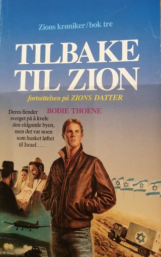 "Tilbake til Zion Zions krøniker 3" av Bodie Thoene