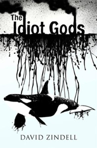 "The idiot gods" av David Zindell
