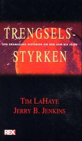 Trengselsstyrken - den dramatiske historien om dem som ble igjen