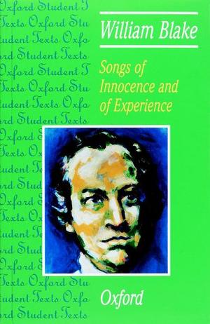 "Songs of Innocence and of Experience William Blake (Oxford Student Texts)" av William Blake