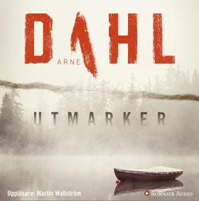 "Utmarker" av Arne Dahl