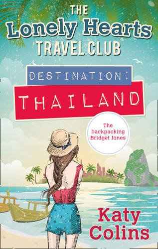 Destination Thailand (The Lonely Hearts Travel Club)