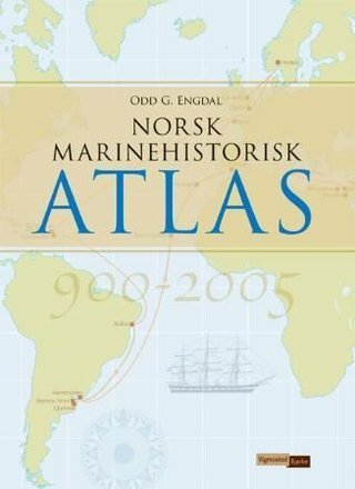 "Norsk marinehistorisk atlas 900-2005" av Odd G. Engdal