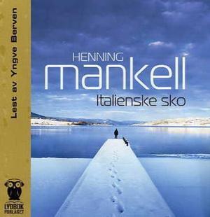 "Italienske sko" av Henning Mankell
