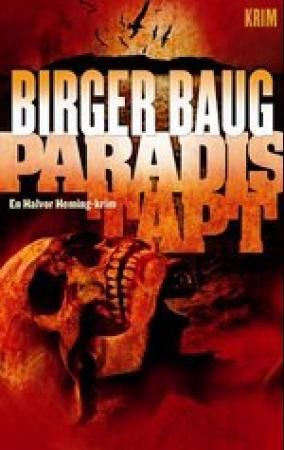 "Paradis tapt" av Birger Baug