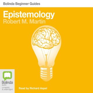 "Epistemology Bolinda Beginner Guides" av Robert M. Martin