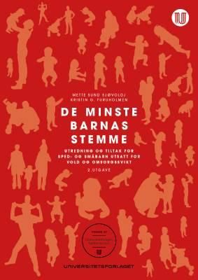 De minste barnas stemme - sped- og småbarn utsatt for vold og omsorgssvikt