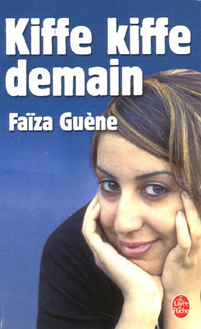 "Kiffe kiffe demain" av Faiza Guene