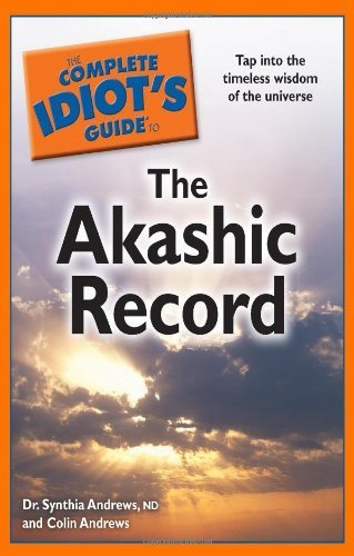"The Complete Idiot's Guide to the Akashic Record [Paperback]" av Dr. Synthia Andrews ND