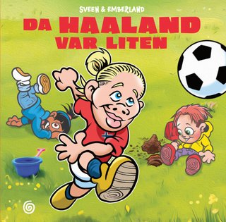 Da Haaland var liten
