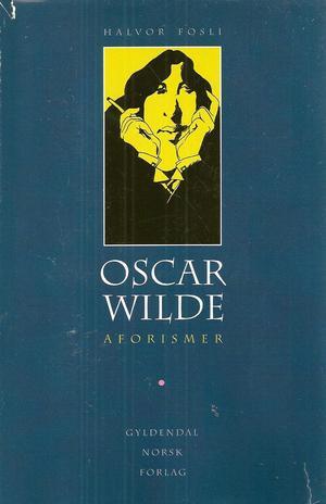 Oscar Wilde - aforismer