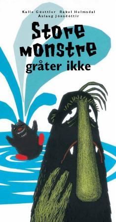 Store monstre gråter ikke