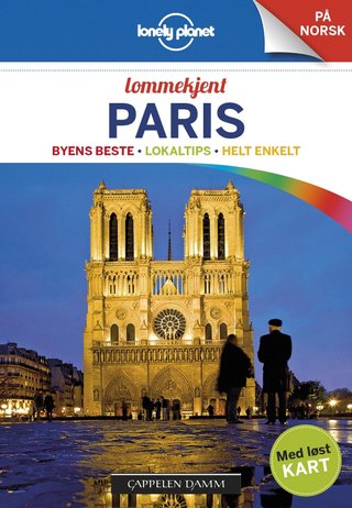 Paris - byens beste, lokaltips, helt enkelt