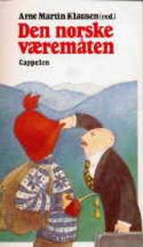 Den norske væremåten - antropologisk søkelys på norsk kultur