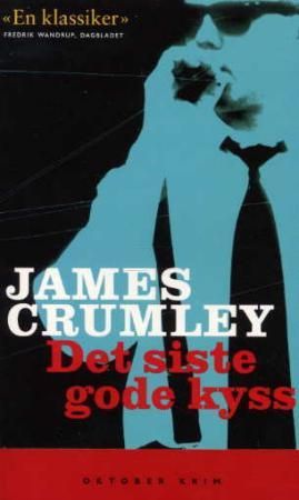 "Det siste gode kyss" av James Crumley